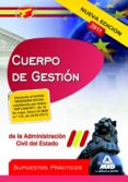 cuerpo de gestion de la administracion del estado. supuestos prac ticos-9788467666410 cuerpo de gestion de la administracion del estado. supuestos prac ticos-9788467666410