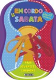 em cordo la sabata: mira el què faig-9788467736410 em cordo la sabata: mira el què faig-9788467736410