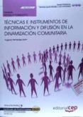 (mf1024_3) manual. técnicas e instrumentos de información y difusión en la dinamización comunitaria. certificados de-9788468151410 (mf1024_3) manual. técnicas e instrumentos de información y difusión en la dinamización comunitaria. certificados de-9788468151410