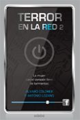 terror en la red 2: la mujer con el corazon lleno-alvaro colomer-antonio lozano-9788468308210 terror en la red 2: la mujer con el corazon lleno-alvaro colomer-antonio lozano-9788468308210