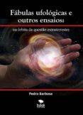 fabulas ufologicas e outros ensaios: na orbita da questo extraterrestre (ebook)-9788468656410 fabulas ufologicas e outros ensaios: na orbita da questo extraterrestre (ebook)-9788468656410