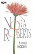 sinfonia inacabada-nora roberts-9788468782010 sinfonia inacabada-nora roberts-9788468782010