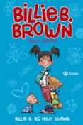 billie b. brown, 5. billie b. es muy buena-sally rippin-9788469603710 billie b. brown, 5. billie b. es muy buena-sally rippin-9788469603710