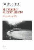 el cerebro al descubierto-isabel guell-9788472456310 el cerebro al descubierto-isabel guell-9788472456310