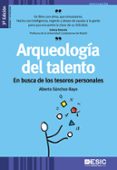arqueología del talento (3ª ed.)-alberto sanchez-bayo-9788473569910 arqueología del talento (3ª ed.)-alberto sanchez-bayo-9788473569910