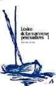 lexico de los marineros peninsulares (vol.1)-manuel alvar-9788476350010 lexico de los marineros peninsulares (vol.1)-manuel alvar-9788476350010