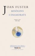 misogins i enamorats-joan fuster-9788476602010 misogins i enamorats-joan fuster-9788476602010