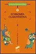 economia cuantitativa-9788477387510 economia cuantitativa-9788477387510