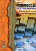 matematicas para empresariales-felix martinez de la rosa-9788477868910 matematicas para empresariales-felix martinez de la rosa-9788477868910