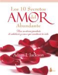 diez secretos del amor abundante-adam j. jackson-9788478088010 diez secretos del amor abundante-adam j. jackson-9788478088010