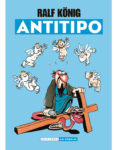 antitipo-ralf könig-9788478339310 antitipo-ralf könig-9788478339310