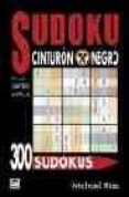 300 sudokus cinturon negro (nivel super dificil)-michael rios-9788479025410 300 sudokus cinturon negro (nivel super dificil)-michael rios-9788479025410