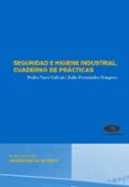 seguridad e higiene industrial. cuaderno de practicas-pedro varo galvañ-9788479088910 seguridad e higiene industrial. cuaderno de practicas-pedro varo galvañ-9788479088910