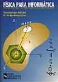 fisica para informatica-victoriano lopez rodriguez-mª del mar montoya lirola-9788480044110 fisica para informatica-victoriano lopez rodriguez-mª del mar montoya lirola-9788480044110