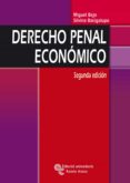 derecho penal economico (2ª ed)-miguel bajo fernandez-9788480049610 derecho penal economico (2ª ed)-miguel bajo fernandez-9788480049610