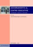 asesoramiento al centro educativo: colaboracion y cambio en la in stitucion-9788480635110 asesoramiento al centro educativo: colaboracion y cambio en la in stitucion-9788480635110