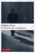 cortejo de sombras-julian rios-9788481096910 cortejo de sombras-julian rios-9788481096910