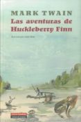 las aventuras de huckleberry finn-mark twain-9788481099010 las aventuras de huckleberry finn-mark twain-9788481099010
