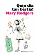 quin dia tan bestia-mary rodgers-9788482648910 quin dia tan bestia-mary rodgers-9788482648910