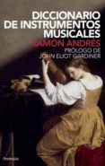 diccionario de instrumentos musicales (2ª ed.)-ramon andres gonzalez cobo-9788483079010 diccionario de instrumentos musicales (2ª ed.)-ramon andres gonzalez cobo-9788483079010