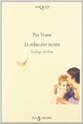 la seduccion secreta: psicologia del olfato-piet vroon-9788483106310 la seduccion secreta: psicologia del olfato-piet vroon-9788483106310