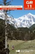 senda pirenaica. tramo aragones: gr 11 aragon (incluye mapas 1:40 000)-9788483210710 senda pirenaica. tramo aragones: gr 11 aragon (incluye mapas 1:40 000)-9788483210710