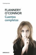 cuentos completos-flannery o connor-9788483461310 cuentos completos-flannery o connor-9788483461310