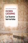 la buena terrorista-doris lessing-9788483468210 la buena terrorista-doris lessing-9788483468210