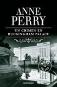 un crimen en buckingham palace-anne perry-9788483469910 un crimen en buckingham palace-anne perry-9788483469910