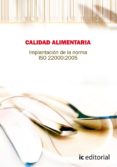 (i.b.d.)calidad alimentaria. implantacion de la norma iso 22.000:2005-9788483644010 (i.b.d.)calidad alimentaria. implantacion de la norma iso 22.000:2005-9788483644010