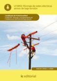 (i.b.d.)montaje de redes electricas aereas de baja tension. elee0109 montaje y mantenimiento de instalaciones electricas de baja tension-9788483649510 (i.b.d.)montaje de redes electricas aereas de baja tension. elee0109 montaje y mantenimiento de instalaciones electricas de baja tension-9788483649510