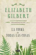 la firma de todas las cosas (ebook)-elizabeth gilbert-9788483655610 la firma de todas las cosas (ebook)-elizabeth gilbert-9788483655610
