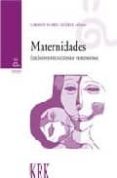 maternidades. (de) construcciones feministas-carmen suarez suarez-9788483671610 maternidades. (de) construcciones feministas carmen suarez suarez 9788483671610