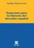 esquemas para la historia del derecho español-enrique alvarez cora-9788484257110 esquemas para la historia del derecho español-enrique alvarez cora-9788484257110