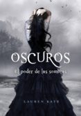 el poder de las sombras (oscuros 2) (ebook)-kate lauren-9788484417910 el poder de las sombras (oscuros 2) (ebook)-kate lauren-9788484417910
