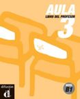 aula 3: libro del profesor-eva garcia rodriguez-9788484431510 aula 3: libro del profesor-eva garcia rodriguez-9788484431510