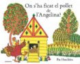 on sha ficat ell pollet de langelina?-pat hutchins-9788484649410 on sha ficat ell pollet de langelina?-pat hutchins-9788484649410