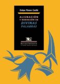 alienacion y redencion en divinas palabras-9788484727910 alienacion y redencion en divinas palabras-9788484727910