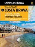 camins de ronda: la travessa de la costa brava (aleman)-sergi lara-9788484784210 camins de ronda: la travessa de la costa brava (aleman)-sergi lara-9788484784210