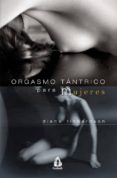 orgasmo tantrico para mujeres-diana richardson-9788486797010 orgasmo tantrico para mujeres-diana richardson-9788486797010