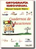 ortografia ideovisual 2 (cuaderno de vacaciones 7-8 años)-9788487705410 ortografia ideovisual 2 (cuaderno de vacaciones 7-8 años)-9788487705410