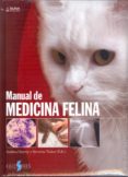 (i.b.d.) manual de medicina felina-andre harvey-9788487736810 (i.b.d.) manual de medicina felina-andre harvey-9788487736810