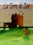 la torre de zoe-paul rogers-emma rogers-9788488342010 la torre de zoe-paul rogers-emma rogers-9788488342010