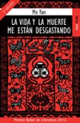 la vida y la muerte me estan desgastando-mo yan-9788489624610 la vida y la muerte me estan desgastando-mo yan-9788489624610