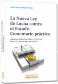 la nueva ley de lucha contra el fraude. comentario practico-9788490144510 la nueva ley de lucha contra el fraude. comentario practico-9788490144510