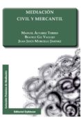 mediacion civil y mercantil-manuel alvarez torres-9788490317310 mediacion civil y mercantil-manuel alvarez torres-9788490317310