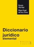 diccionario jurídico elemental-ricardo villa-real molina-9788490452110 diccionario jurídico elemental-ricardo villa-real molina-9788490452110
