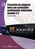 creacion de paginas web con contenido multimedia utilizando joomla 2.5 (ebook)-9788490482810 creacion de paginas web con contenido multimedia utilizando joomla 2.5 (ebook)-9788490482810