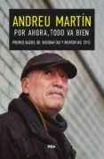 por ahora, todo va bien-andreu martin-9788490567210 por ahora, todo va bien-andreu martin-9788490567210