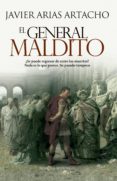 el general maldito (ebook)-javier arias artacho-9788490600610 el general maldito (ebook)-javier arias artacho-9788490600610
